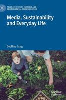 Media, Sustainability and Everyday Life 1137534680 Book Cover