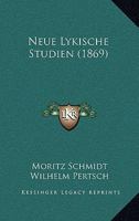 Neue Lykische Studien. 1385943696 Book Cover