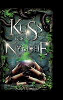 Kuss der Nymphe (German Edition) 3384545737 Book Cover