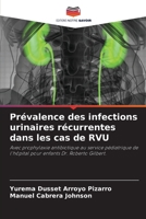 Prévalence des infections urinaires récurrentes dans les cas de RVU 6206353966 Book Cover