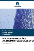 Mikropartikuläre Arzneimittelabgabesysteme (German Edition) 6207984048 Book Cover