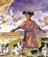 Angkat: The Cambodian Cinderella 1885008422 Book Cover