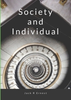 Society and Individual 1326047159 Book Cover