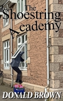 The Shoestring Academy B09YNJQ7JX Book Cover