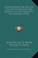 Redenvoering Ter Eere, En Over De Verdiensten Des Doorluchtigen Geslachts Van Borssele (1755) 1120024080 Book Cover