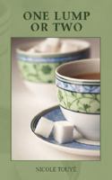One Lump or Two 1845492641 Book Cover