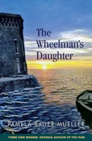 The Wheelman's Daughter 0980916380 Book Cover