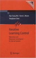 Iterative Learning Control: Robustness and Monotonic Convergence in the Iteration Domain (Communications and Control Engineering) B01J5XPWR8 Book Cover