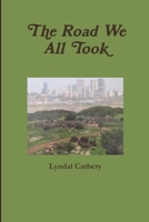 The Road We All Took 1326730746 Book Cover