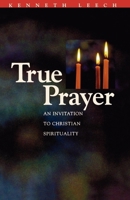 True Prayer 0819216461 Book Cover