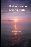 Reflections on the Resurrection 1976995574 Book Cover