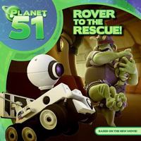 Planet 51: Rover to the Rescue! 0061844179 Book Cover