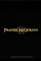 Prayer Requests: Book 1535239948 Book Cover