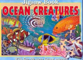 Ocean Creatures Jigsaw Book: Jigsaw Book with Five 48-Piece Jigsaw Puzzles. (Jigsaw Book) 1865039233 Book Cover