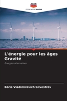 L'énergie pour les âges Gravité (French Edition) 6207741005 Book Cover