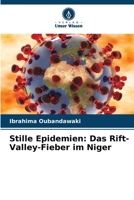 Stille Epidemien: Das Rift-Valley-Fieber im Niger (German Edition) 6209896170 Book Cover