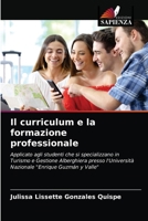 Il curriculum e la formazione professionale 6203362883 Book Cover