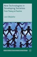 New Technologies in Developing Societies: From Theory to Practice 1349482366 Book Cover