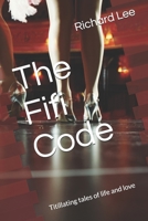 The Fifi Code: Titillating tales of life and love 0909431027 Book Cover