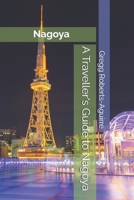 A Traveller's Guide to Nagoya: Panache Nagoya (Asia with Panache) B0FDWM7D9X Book Cover