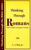 Thinking Through Romans 0971648735 Book Cover