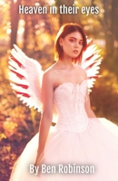 Heaven in their eyes B0BN21JML5 Book Cover