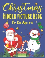 Christmas hidden picture book For Kids Ages 8-12 B08NVHWMQ4 Book Cover