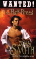 Wanted: The Half-breed 0843958502 Book Cover