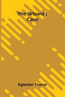 The wizard's cave 937459871X Book Cover