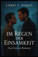 Im Regen der Einsamkeit B0FTVMDQR8 Book Cover