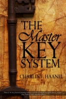 The Master Key System by Charles F. Haanel 1940177871 Book Cover
