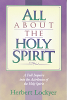 All About The Holy Spirit 1565632001 Book Cover
