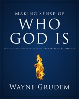 Making sense of who God is 0310493129 Book Cover