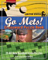 Go Mets! Crossword Puzzle Book: 25 All-New Baseball Trivia Puzzles 1604330414 Book Cover