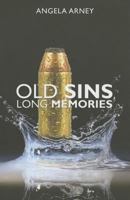 Old Sins, Long Memories 0719813689 Book Cover