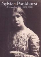 Sylvia Pankhurst: The Life and Loves of a Romantic Rebel 1854109057 Book Cover