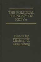 The Political Economy of Kenya: (SAIS Studies on Africa) 0275926729 Book Cover