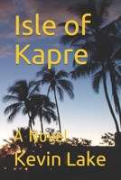 Isle of Kapre: A Novel B08BW8KV93 Book Cover