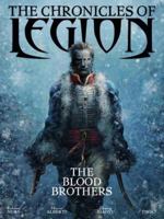 The Chronicles of Legion Vol. 3: Blood Brothers 1782760954 Book Cover