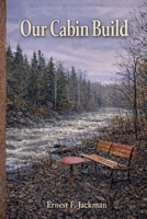 Our Cabin Build: A Reflection B0GH1M3J4T Book Cover