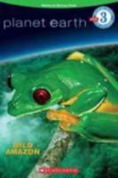 Reader: Wild Amazon (Planet Earth) 054510128X Book Cover