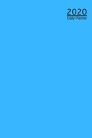 2020 Diary Week To View Weekly & Monthly Planner: Sky Blue Calendar Schedule + OrganizerYear Planner For Business, Office, Home, University, College, School, Appointments, Organizer. 1696463807 Book Cover
