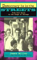 Democracy Is in the Streets: From Port Huron to the Siege of Chicago, With a New Preface by the Author 0674197259 Book Cover