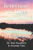 Reflections for Three: A Father, His Daughter, and You null Book Cover