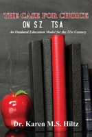 The Case for Choice : One Size Fits All 1970153164 Book Cover