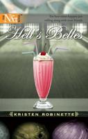 Hell's Belles (Harlequin Next) 0373880650 Book Cover