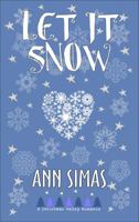 Let It Snow: A Christmas Valley Romance (Book 3) (Christmas Valley Romances) 0996149058 Book Cover