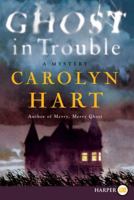 Ghost in Trouble 0061915017 Book Cover