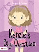 Kenzie's Big Question 1616639822 Book Cover