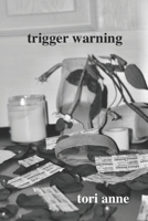 trigger warning B09S232YTW Book Cover